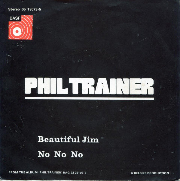 Phil Trainer : Beautiful Jim (7", Single)