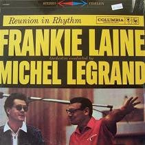 Frankie Laine With Michel Legrand Et Son Orchestre : Reunion In Rhythm (LP)