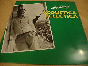 John James (2) : Acoustica Eclectica (LP, Album)