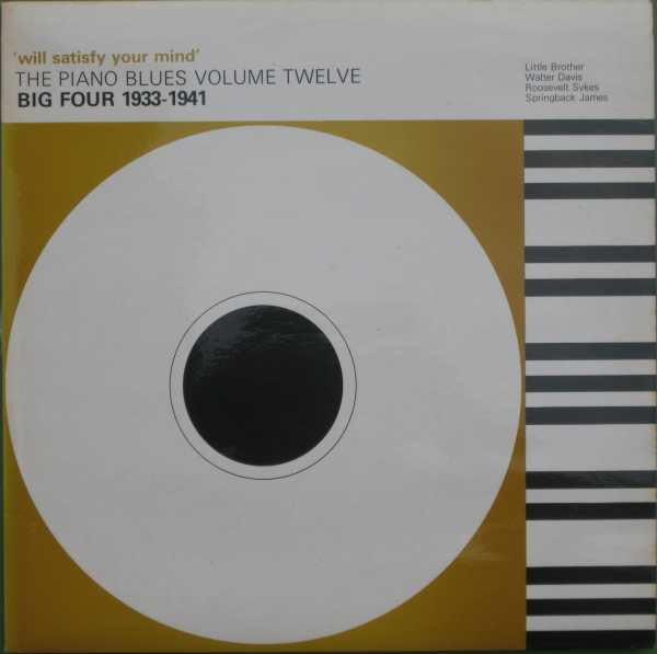 Various : 'Will Satisfy Your Mind' -  Big Four 1933-1941 (LP, Comp, Mono)