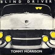 Tommy Morrison : Blind Driver (7")