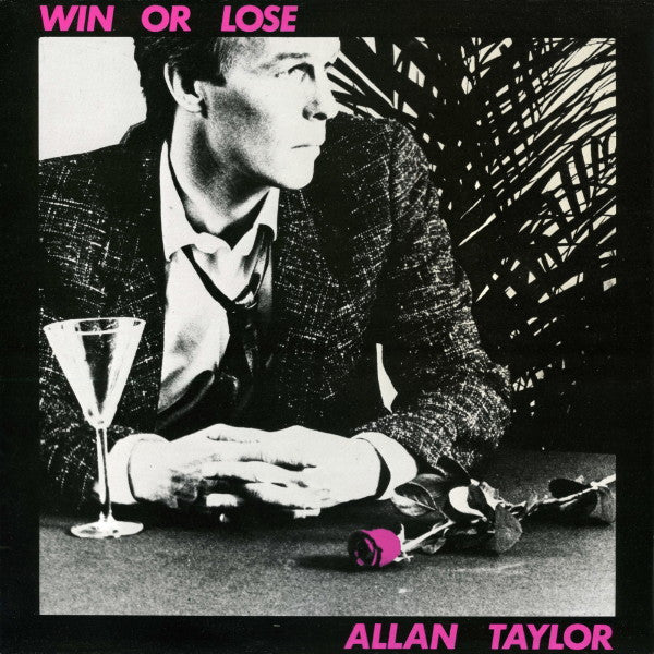 Allan Taylor : Win Or Lose (LP, Album)