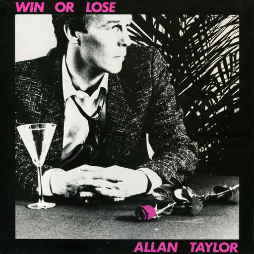 Allan Taylor : Win Or Lose (LP, Album)