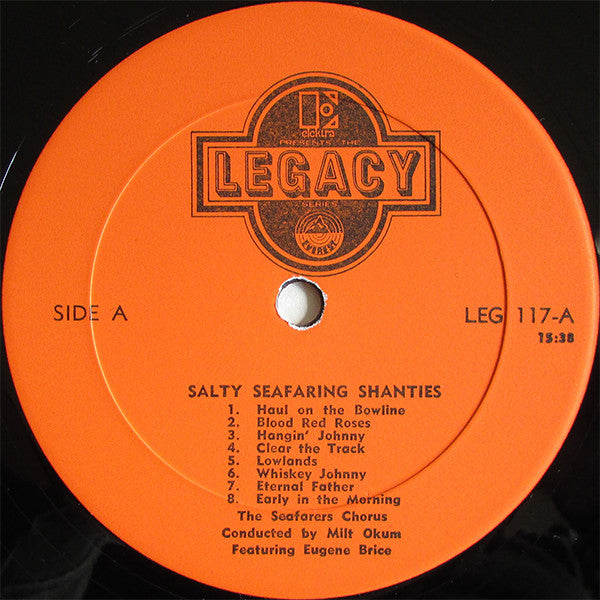 Seafarers Chorus Conducted By Milton Okun Featuring Eugene Brice : Salty Seafaring Shanties (LP, Album)