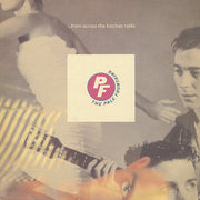 The Pale Fountains : ... From Across The Kitchen Table (LP, Album, RE)