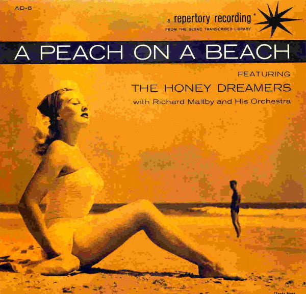 The Honey Dreamers* With Richard Maltby And His Orchestra : A Peach On A Beach (7", EP, Promo)