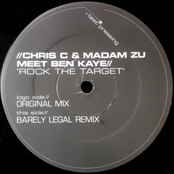 Chris C & Madam Zu Meet Ben Kaye : Rock The Target (12", TP)