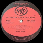 Felicity Kendal Reads Dorothy Edwards : Felicity Kendal Reads All About My Naughty Little Sister Volume One (LP)