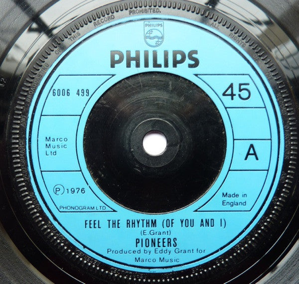 Pioneers* : Feel The Rhythm (Of You And I) (7", Single)