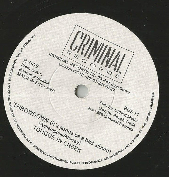 Tongue In Cheek* : Why (You Could Have Had It All) (7")