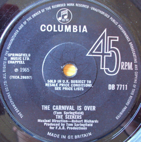 The Seekers : The Carnival Is Over (7", Single, Sol)