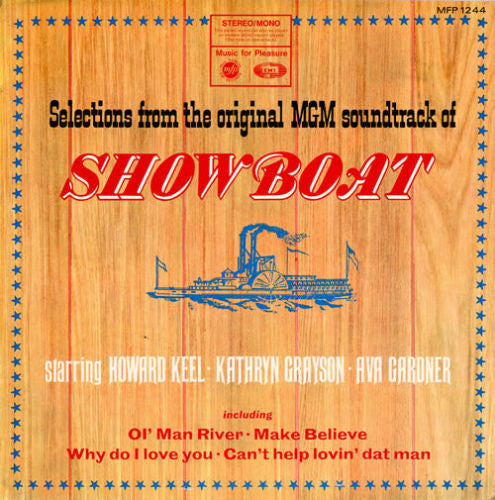 Howard Keel, Kathryn Grayson, Ava Gardner : Selections From The Original MGM Soundtrack Of Showboat (LP)