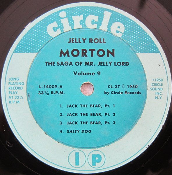 Jelly Roll Morton : The Saga Of Mr. Jelly Lord - Vol. IX (Alabama Bound) (LP, Mono, RE)