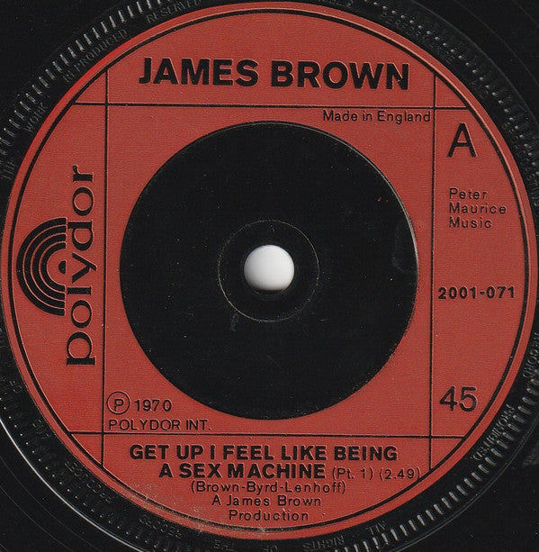 James Brown : Get Up I Feel Like Being A Sex Machine (7", Single, RE)