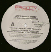 Awesome Dré And The Hardcore Committee : Frankly Speaking / Executioner Style (12", Maxi, Promo)