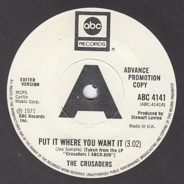 The Crusaders : Put It Where You Want It (7", Promo)