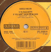 Harold Melvin & The Blue Notes* : If You Don't Know Me By Now / Don't Leave Me This Way (7", Single, RP)