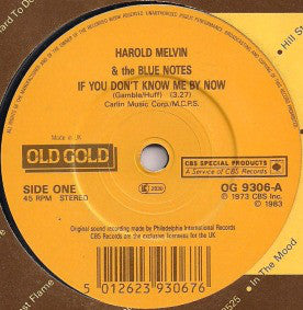 Harold Melvin & The Blue Notes* : If You Don't Know Me By Now / Don't Leave Me This Way (7", Single, RP)