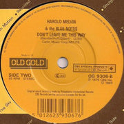 Harold Melvin & The Blue Notes* : If You Don't Know Me By Now / Don't Leave Me This Way (7", Single, RP)