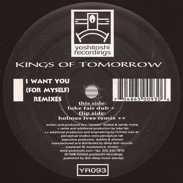 Kings Of Tomorrow : I Want You (For Myself) (Remixes) (2x12")