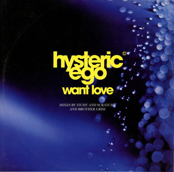 Hysteric Ego : Want Love (12")