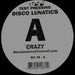 Disco Lunatics : Crazy (12", Single, TP)