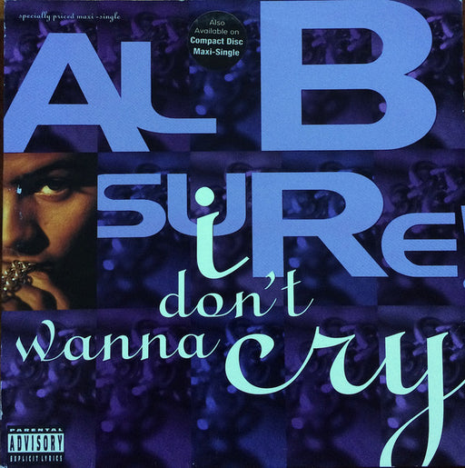 Al B. Sure! : I Don't Wanna Cry (12", Single)