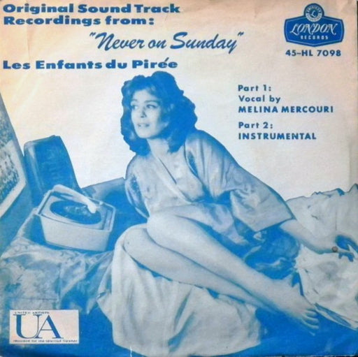 Melina Mercouri : Original SoundTrack Recordings From: "Never On Sunday" Les Enfants Du Pirée (7", Single)