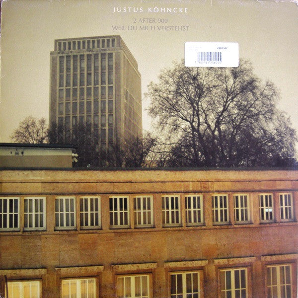 Justus Köhncke : 2 After 909 / Weil Du Mich Verstehst (12")