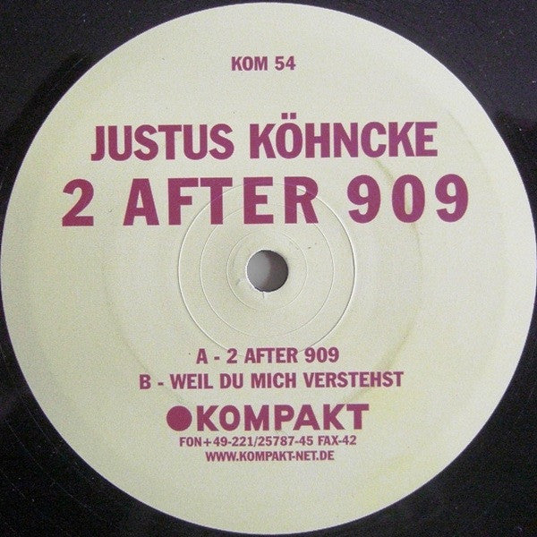 Justus Köhncke : 2 After 909 / Weil Du Mich Verstehst (12")