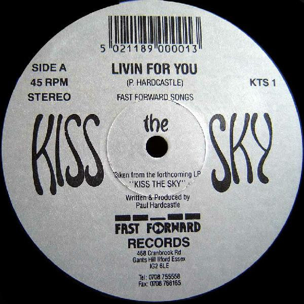 Kiss The Sky : Livin For You (12")