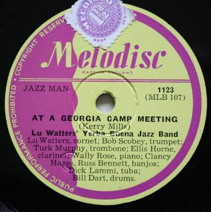 Lu Watters' Yerba Buena Jazz Band* : At A Georgia Camp Meeting / Original Jelly Roll Blues (Shellac, 10")