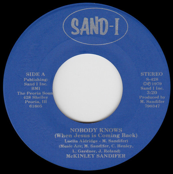 McKinley Sandifer :  Nobody Knows / Got To Obey (7")