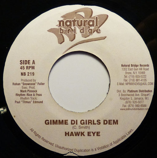 Hawkeye (4) / Shane-O : Gimme Di Girls Dem / School (7")
