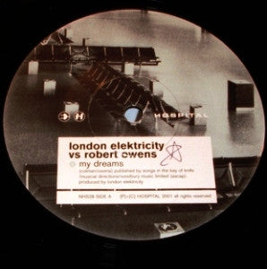 London Elektricity Versus Robert Owens : My Dreams (12")