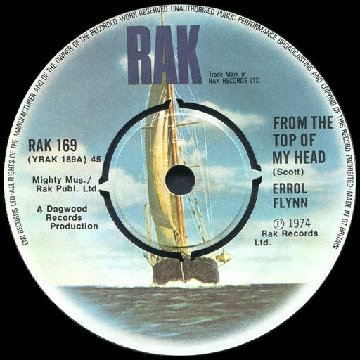 Errol Flynn (3) : From The Top Of My Head (7", Single)
