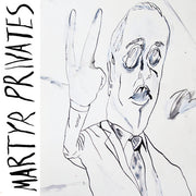 Martyr Privates : Martyr Privates (LP, Album)