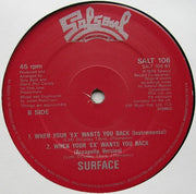 Surface : When Your 'Ex' Wants You Back (12")