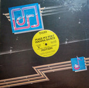 Motion (3) : Make My Feet Wanna Dance (12")