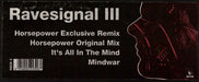 Ravesignal III* : Horsepower Exclusive Remix (12")