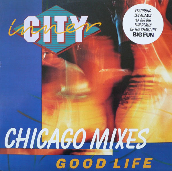 Inner City : Good Life (Chicago Mixes) (12", Single)