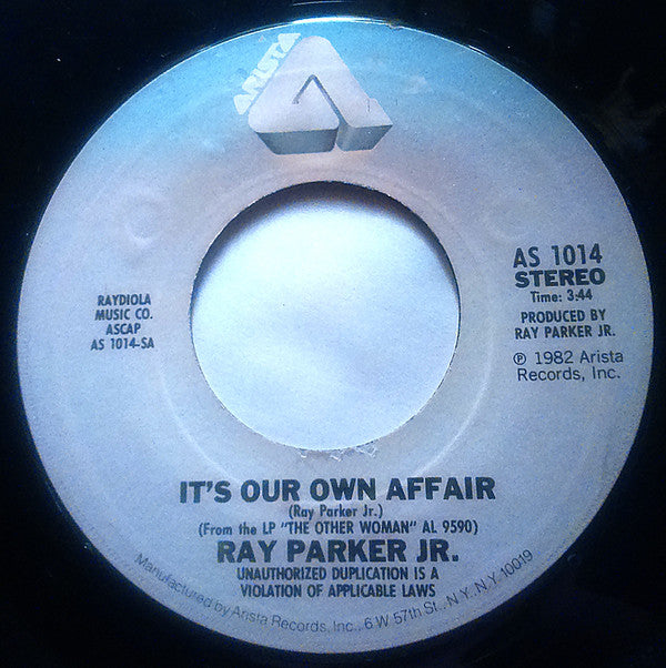 Ray Parker Jr. : It's Our Own Affair / Just Havin' Fun (7", Single)