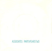 Associates* : Party Fears Two (7", Single)