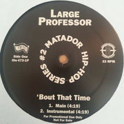 Large Professor : 'Bout That Time (12", Promo)