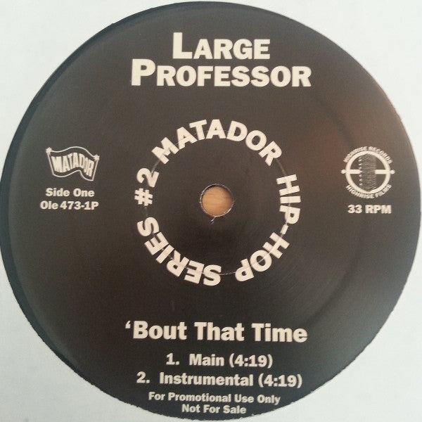 Large Professor : 'Bout That Time (12", Promo)