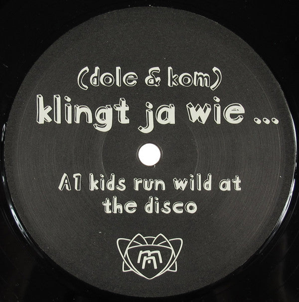 Dole & Kom : Klingt Ja Wie... (12")