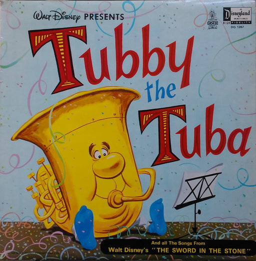 Annette (7), John Thomas Johnson / Jimmie Dodd : Walt Disney Presents The Musical Story Of Tubby The Tuba And All The Songs From Walt Disney's The Sword In The Stone (LP, Comp)
