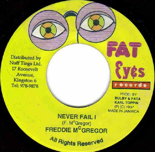 Freddie McGregor : Never Fail I (7")