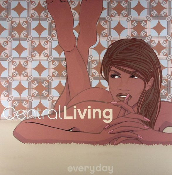 Central Living : Everyday (12", EP)