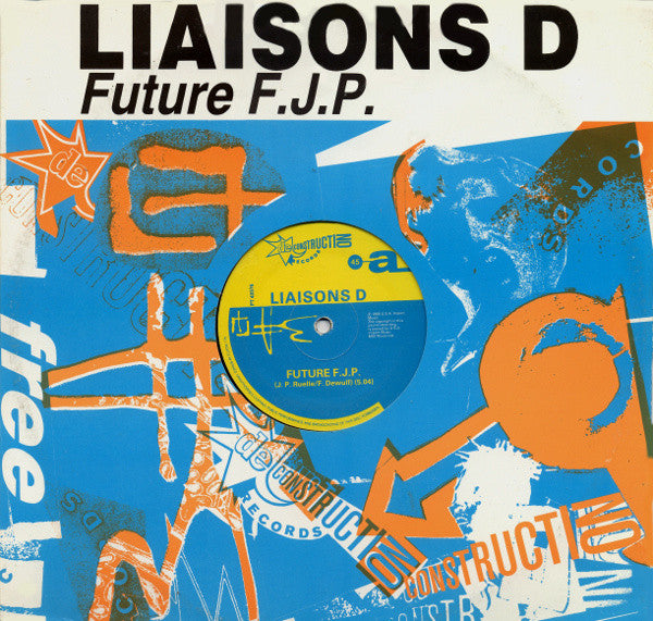 Liaisons D : Future F.J.P. (12")